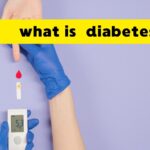 WHAT IS DIABETES ?